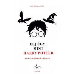 Élj úgy, mint Harry Potter