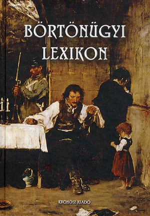 Börtönügyi lexikon