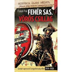   Fehér sas, vörös csillag-Szovjet agresszió Lengyelország ellen 1919–1920