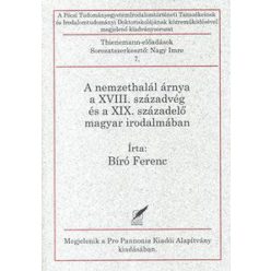   A nemzethalál árnya a XVIII. századvég és a XIX. századelő magyar irodalmában