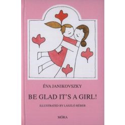 Be Glad It's a Girl!