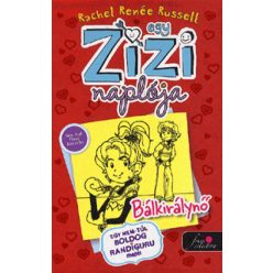 Egy Zizi naplója 6. - Bálkirálynő