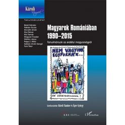   Magyarok Romániában 1990–2015 – Tanulmányok az erdélyi magyarságról