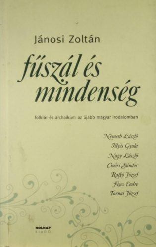 Fűszál és mindenség