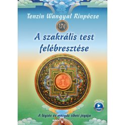 A szakrális test felébresztése