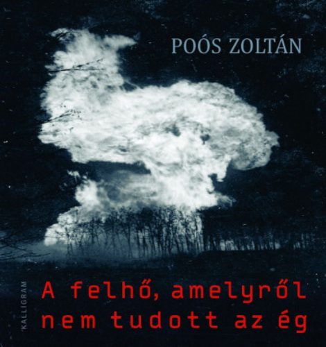 A felhő, amelyről nem tudott az ég