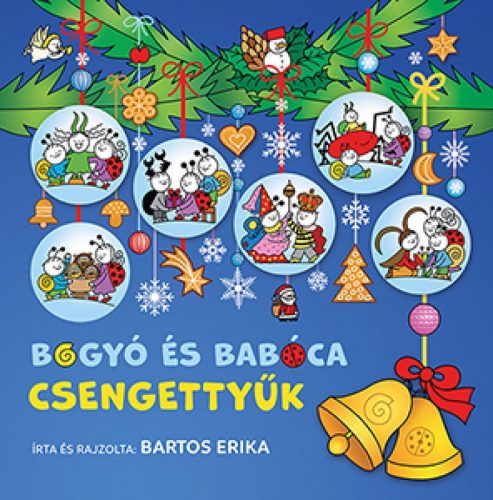 Bogyó és Babóca - Csengettyűk