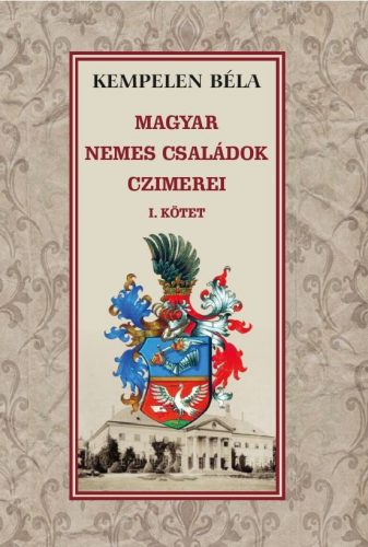 A magyar nemes családok címerei