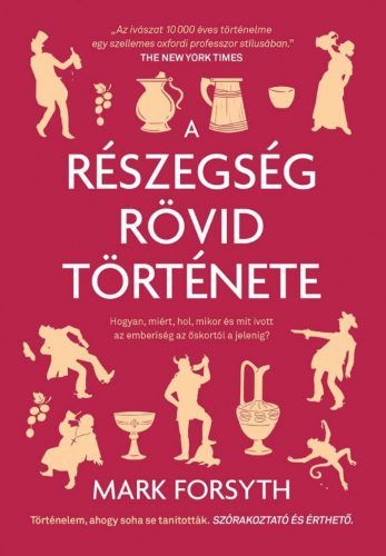 A részegség rövid története