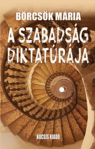 A szabadság diktatúrája