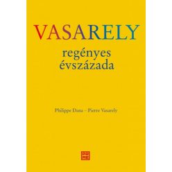 Vasarely regényes évszázada