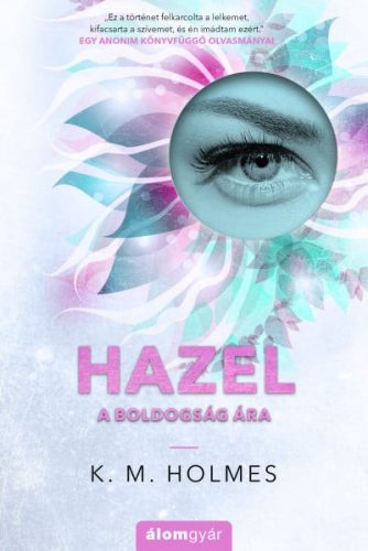 Hazel - A boldogság ára