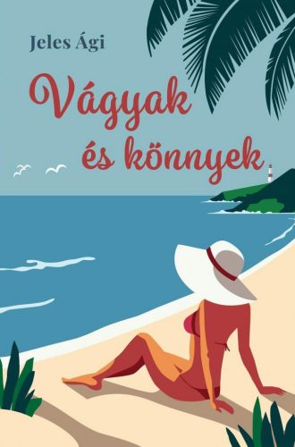 Vágyak és könnyek