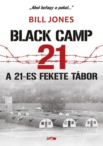 A 21-es fekete tábor - Balck Camp 21