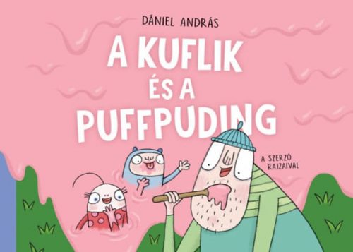 A kuflik és a puffpuding