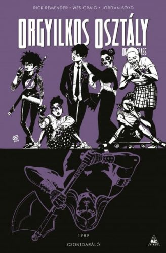 Orgyilkos osztály - Deadly Class 9. - Csontdaráló