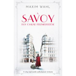 A Savoy 1. - Egy család felemelkedése