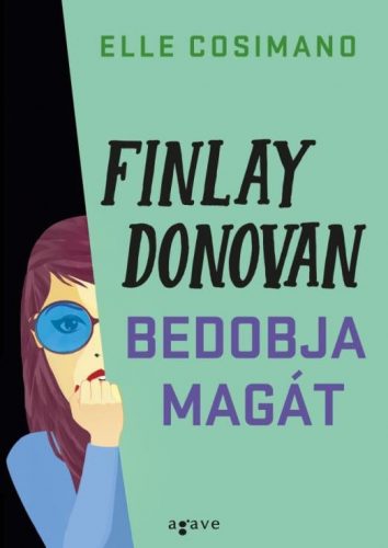 Finlay Donovan bedobja magát