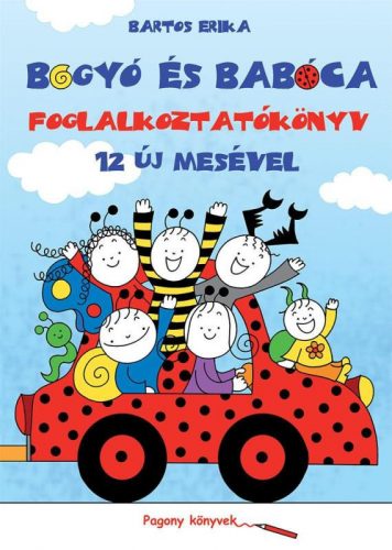 Bogyó és Babóca - Foglalkoztatókönyv 12 új mesével