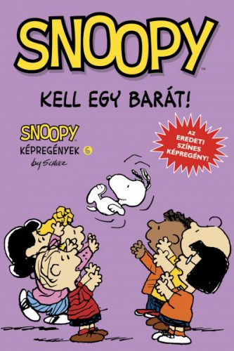 Kell egy barát! - Snoopy képregények 6.