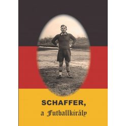 Schaffer, a futballkirály