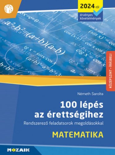 100 lépés az érettségihez - Matematika