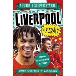 A futball szupersztárjai: Liverpool, a király