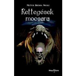 Rettegések mocsara