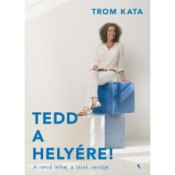 Tedd a helyére!