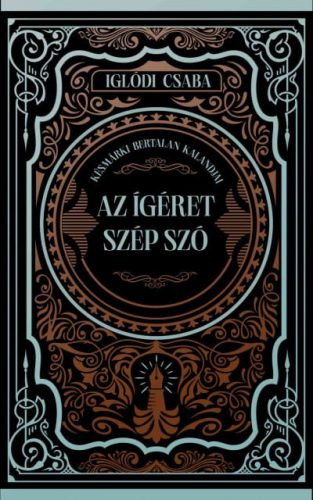 Az ígéret szép szó - (Különleges kiadás) - Éldekorált