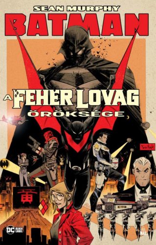 Batman: Fehér Lovag öröksége