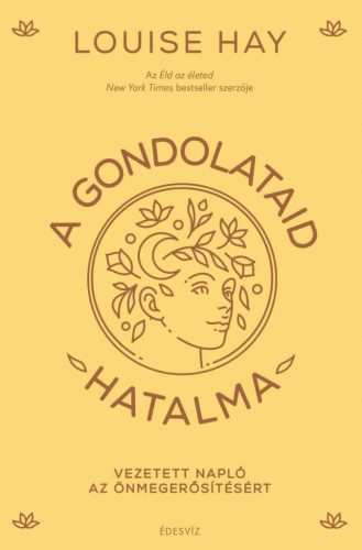 A gondolataid hatalma