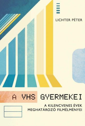 A VHS gyermekei