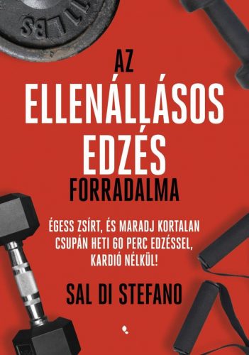 Az ellenállásos edzés forradalma