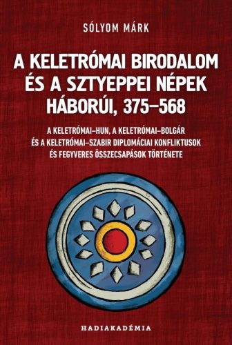 A Keletrómai Birodalom és a sztyeppei népek háborúi, 375-568