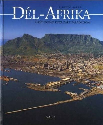 Dél-Afrika, a két óceán közé zárt paradicsom