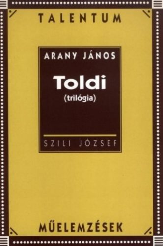 Arany János: Toldi (trilógia) - Talentum műelemzések