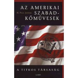 Az amerikai szabadkőművesek - A titkos társaság